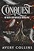 Conquest (Of Ruin and Royalty)