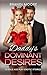 Daddy's Dominant Desires by Brandi Moore