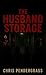 The Husband Storage by Chris Pendergrass