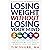 Losing Weight Without Losin...