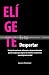 PRUEBA: ELIGETE- Es tu Desp...
