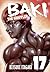 Baki The Grappler (Perfect Edition) Vol. 17