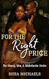 For the Right Pri...
