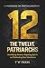 The Twelve Patriarchs by T W Press