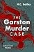 The Garston Murder Case by H.C. Bailey