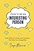 How To Be An Interesting Pe...