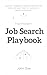 The Modern Job Search Playb...