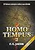 Homo tempus 2: O futuro sem...