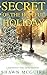 Secret of the Hopeful Holiday: A Whispering Pines Short Mystery (Whispering Pines Short Mysteries)