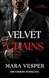 Velvet Chains by Mara Vesper
