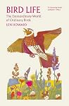Bird Life: The Ex...