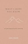 What I Hope You Know