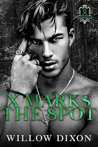 X Marks the Spot (Silvercrest U, #4)