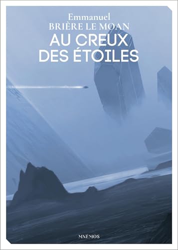Au creux des étoiles (Kindle Edition)
