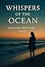 Whispers of the Ocean: Mess...