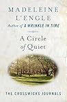 Book cover for A Circle of Quiet (The Crosswicks Journals Book 1)