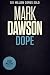 Dope (John Milton Book 27)