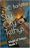 World of Tethys  by D.C. Barletta