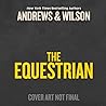 The Equestrian: A...