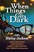 When Things Get Dark: Stories Inspired by Shirley Jackson