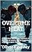 OVERTIME HEAT (MM Romance):...