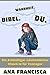BIBEL. WAHRHEIT. DU.: Ein 8...