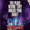 The Place Where They Buried Your Heart by Christina Henry