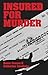 Insured for Murder