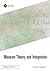 Measure Theory and Integration