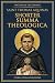 Shorter Summa Theologica by Thomas Aquinas: A Modern Translation of the Compedium of Theology (Doctors of the Church: Modern Translations)