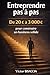 Entreprendre pas à pas – De 20 € à 3 000 €: Pour construire un business solide (French Edition)
