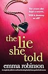 The Lie She Told: A completely addictive and heartbreaking family drama packed with secrets