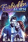 Forbidden Alien: ...