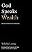 God Speaks Wealth: 30 Days ...