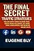 The Final Secret Traffic St...