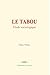 Le tabou : étude sociologique