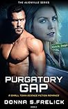 Purgatory Gap: A Small Town Science Fiction Romance (Alienville Book 2)