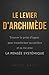 Le Levier d'Archimède : Tro...
