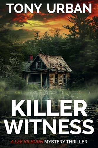Killer Witness (Lee Kilburn FBI Mystery Thriller Book 5)