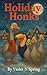 Holiday Honks: A Goosey Tal...