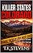 Killer States: Colorado Par...