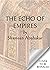 The Echo of Empires by Shameen Abubakar