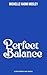 Perfect Balance