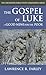 Gospel of Luke: Good News f...