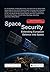 Space Security: Extending European Defence into Space