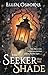 The Seeker and the Shade