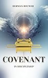Covenant in Discipleship by Herman Bouwer