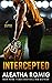 Intercepted by Aleatha Romig