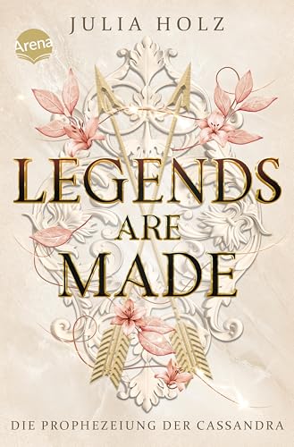 Legends Are Made: Die Prophezeiung der Cassandra (Villains Are Made, #3)