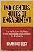 Indigenous Rules of Engagem...